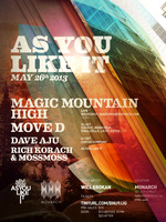 5/26/13-As You Like It w/ Magic Mountain High (LIVE) + Move D (DJ Set) Memorial Day Weekend Special